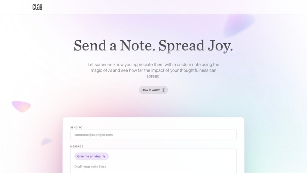 Clay: AI Custom Notes for Expressing Appreciation & Spreading Positivity