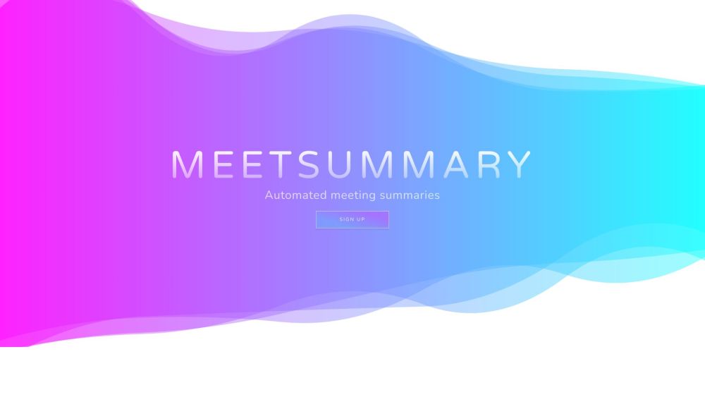 MeetSummary: Accurate AI Meeting Summaries, No Manual Notes Required