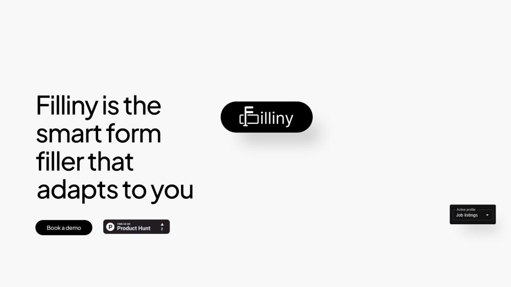 Filliny | AI-Powered Form Filler: Automates & Adapts to Online Tasks