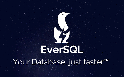 EverSQL Query Optimizer: Chrome Extension for Database Query Optimization