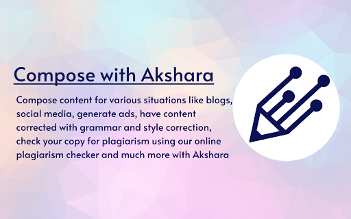 Akshara - Chrome Extension: AI Content Platform for Business : Key Features