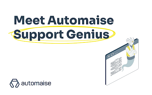 Automaise Support Genius: Maximize Service Efficiency with AI Tools