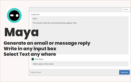 Maya AI - Chrome Extension: Generate Replies & Write in Input Fields Easily