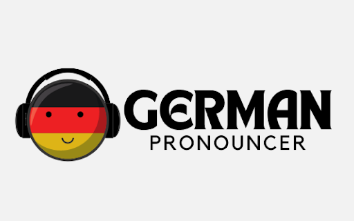 German Pronouncer: Chrome Extension for Easy Pronunciation & Translation