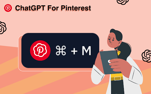 ChatGPT for Pinterest: Enhance Pins with Chrome Extension