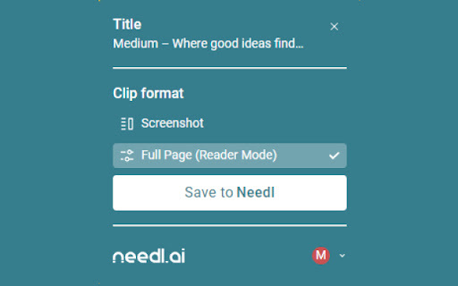 Needl.ai - Chrome Extension : Save Web Content Effortlessly and Quickly