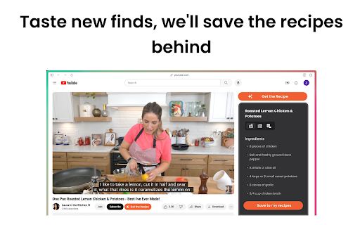 Get the Recipe - Chrome Extension: Convert Cooking Videos to Text Recipes