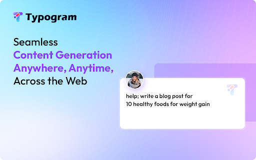 Typogram - Chrome Extension: Automated Typing for Any Website Effortlessly