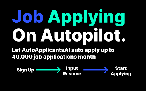 AutoApplicantsAI: Revolutionize Job Hunting with Auto-Applying Bot