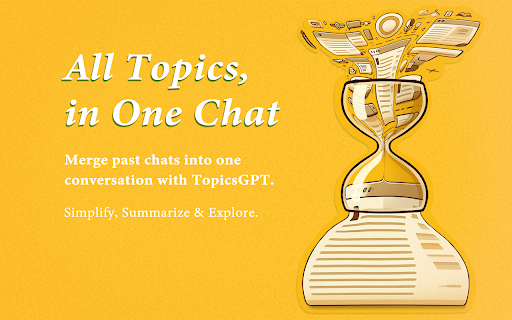 TopicsGPT Chrome Extension: Integrate AI Chat Topics into One Stream