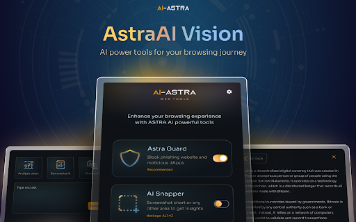 AstraAI Vision: Guard & AI Snipper - Smart Chrome Extension for Browsing