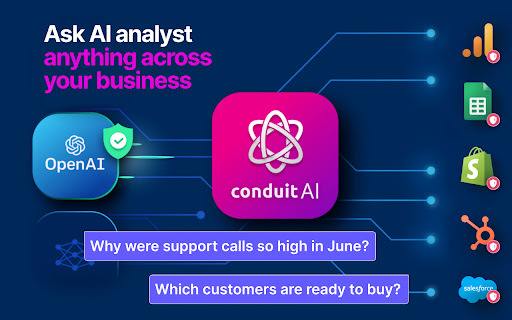 Conduit - Chrome Extension: Consolidates SaaS Data for Fast Insights