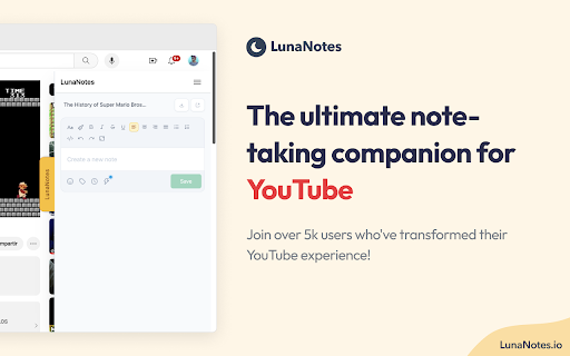 LunaNotes: Chrome Extension - Elevate YouTube Learning with Key Features