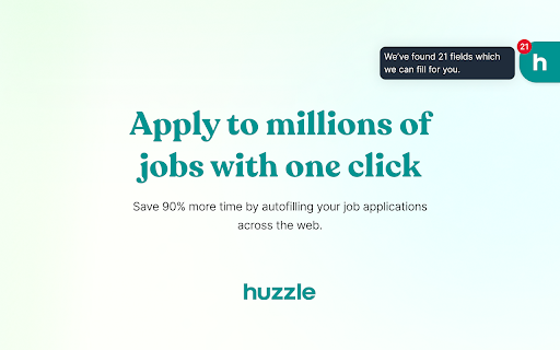 Huzzle - Chrome Extension: Autofill Job App : Streamline