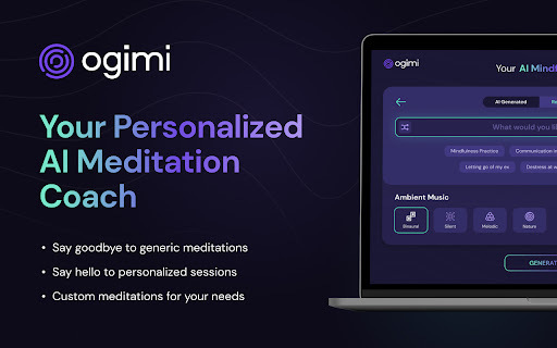Ogimi - Chrome Extension: Custom Guided Meditations for You