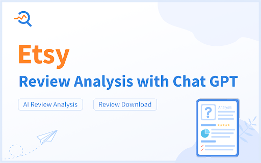 Etsy AI Review Analysis & Download Tool: AI for Etsy Reviews