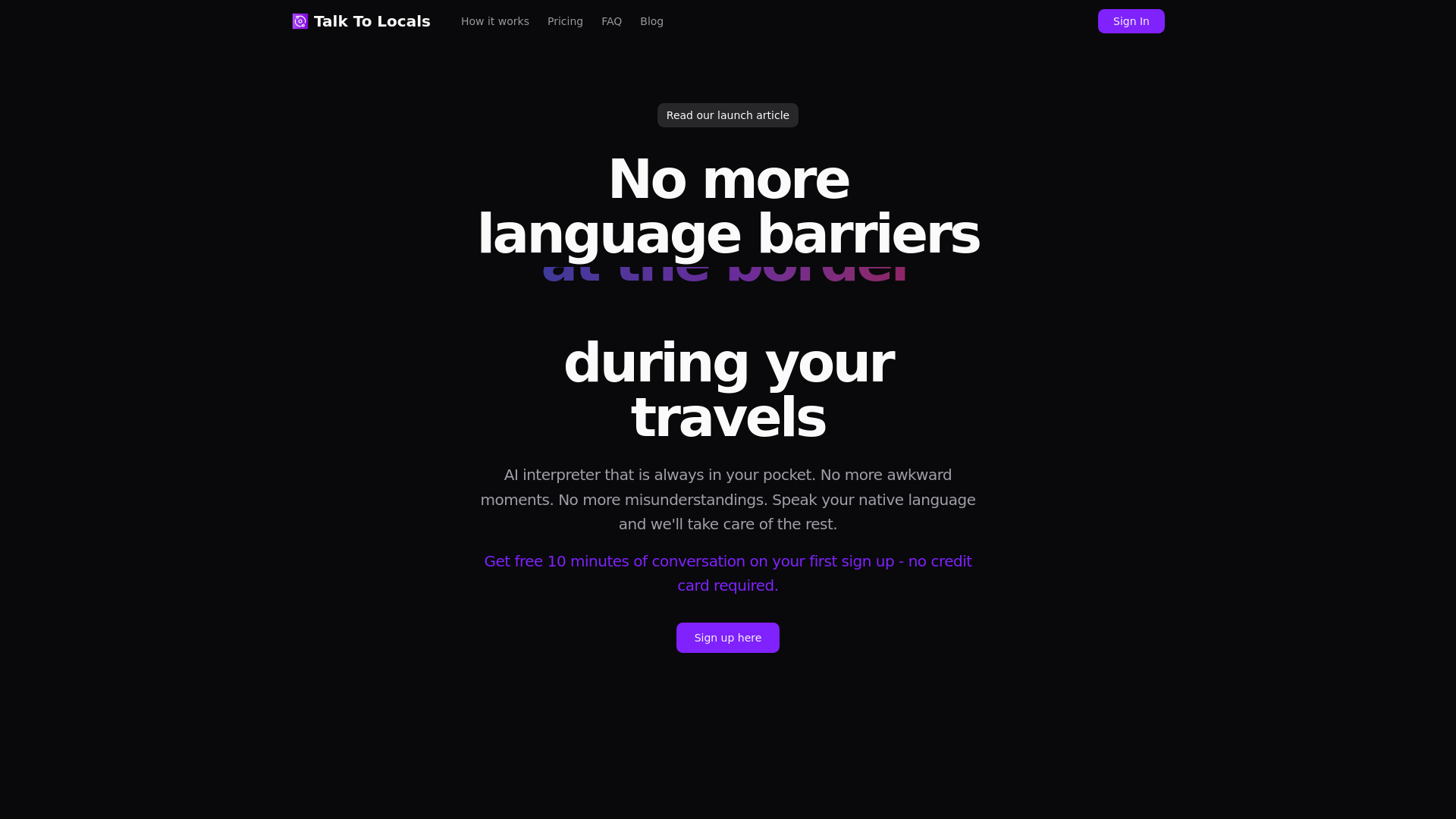 Talk To Locals : Real-Time 2-Way Voice Translation for 40+ Languages
